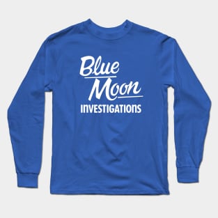 Blue Moon Investigations Long Sleeve T-Shirt